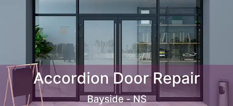  Accordion Door Repair Bayside - NS