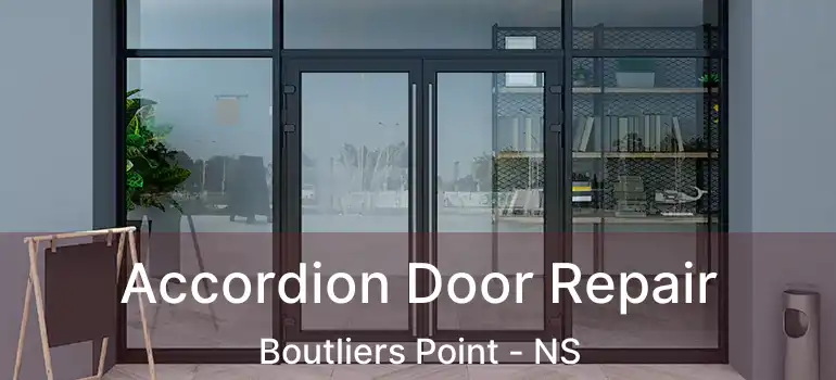  Accordion Door Repair Boutliers Point - NS