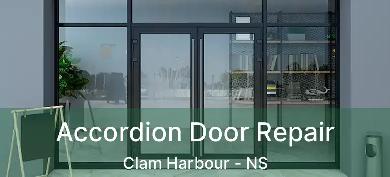  Accordion Door Repair Clam Harbour - NS