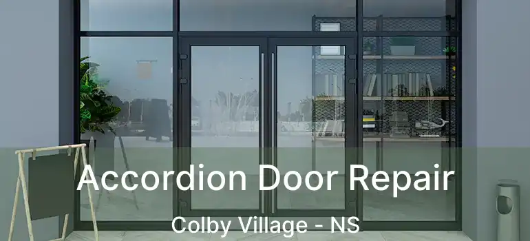  Accordion Door Repair Colby Village - NS