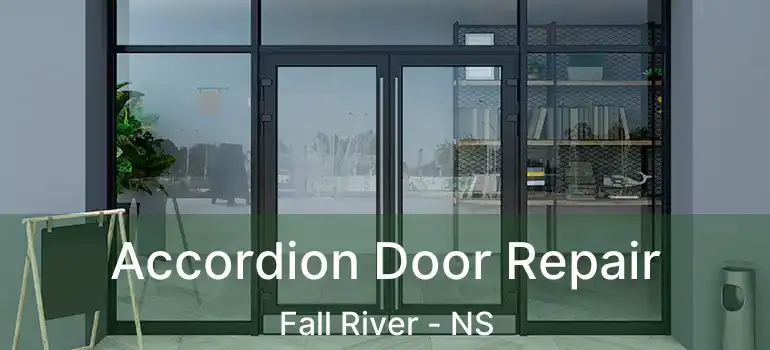  Accordion Door Repair Fall River - NS