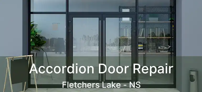  Accordion Door Repair Fletchers Lake - NS