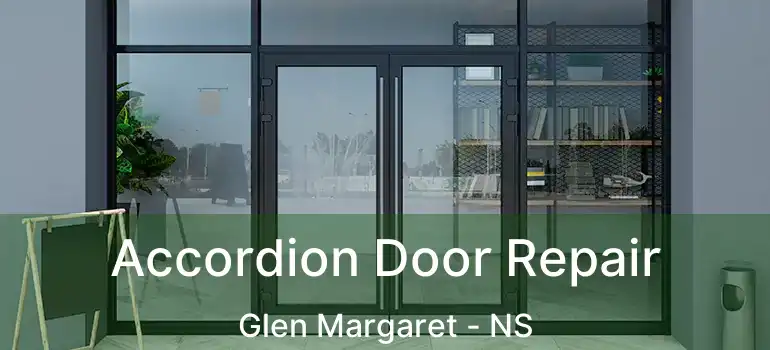  Accordion Door Repair Glen Margaret - NS