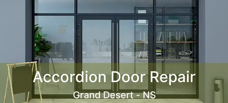  Accordion Door Repair Grand Desert - NS