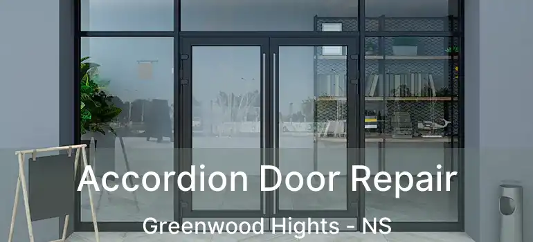  Accordion Door Repair Greenwood Hights - NS