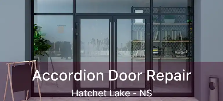  Accordion Door Repair Hatchet Lake - NS