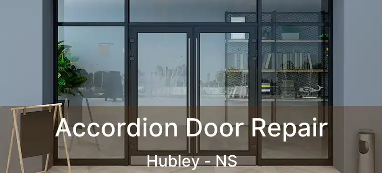  Accordion Door Repair Hubley - NS