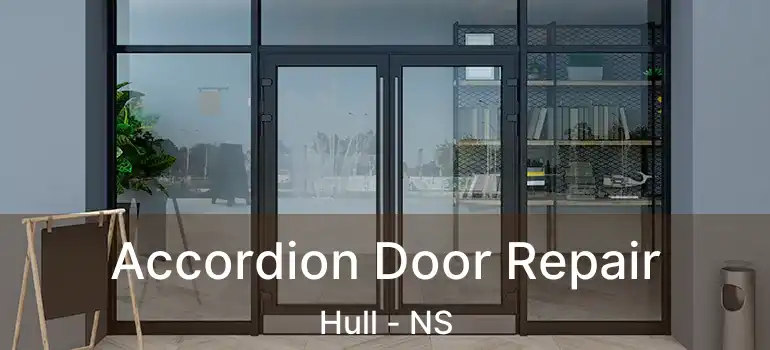  Accordion Door Repair Hull - NS