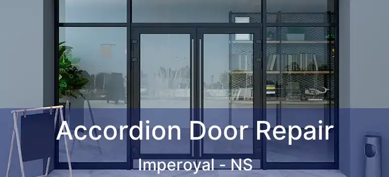  Accordion Door Repair Imperoyal - NS