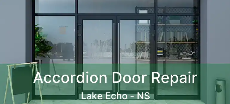  Accordion Door Repair Lake Echo - NS