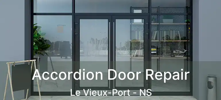  Accordion Door Repair Le Vieux-Port - NS