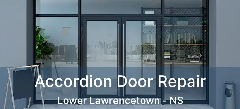  Accordion Door Repair Lower Lawrencetown - NS