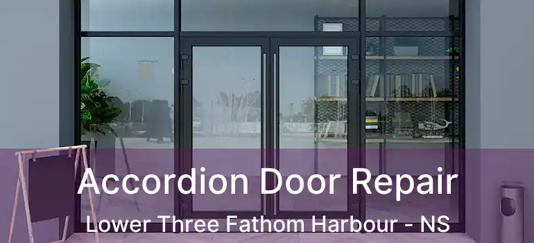  Accordion Door Repair Lower Three Fathom Harbour - NS