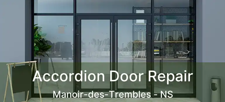  Accordion Door Repair Manoir-des-Trembles - NS