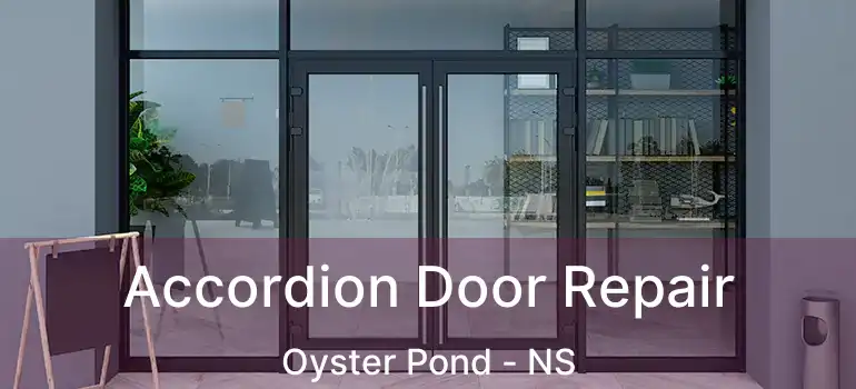  Accordion Door Repair Oyster Pond - NS