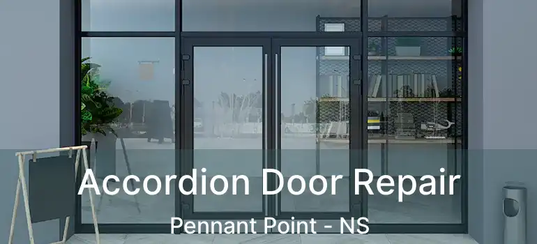  Accordion Door Repair Pennant Point - NS