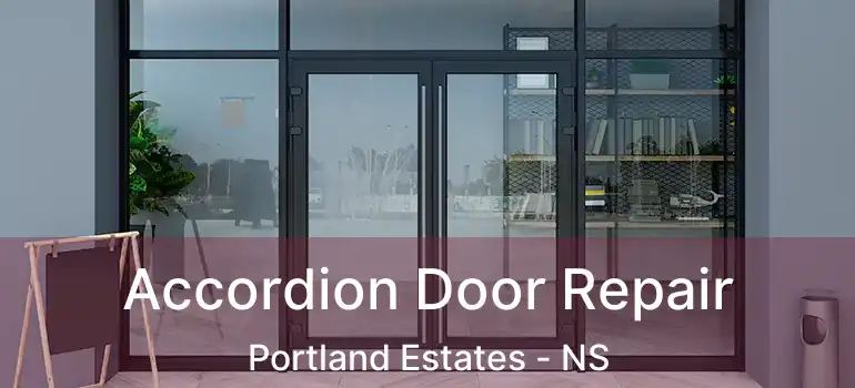  Accordion Door Repair Portland Estates - NS