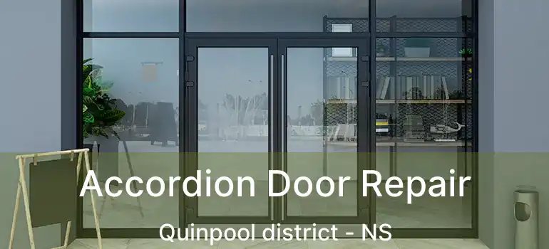  Accordion Door Repair Quinpool district - NS