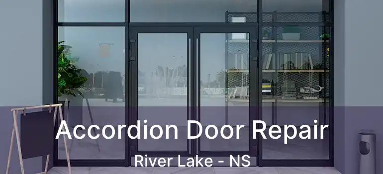  Accordion Door Repair River Lake - NS