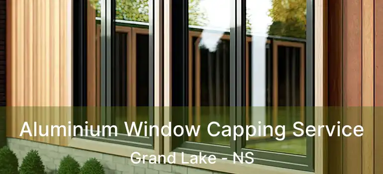  Aluminium Window Capping Service Grand Lake - NS