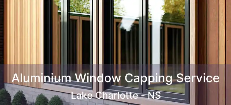  Aluminium Window Capping Service Lake Charlotte - NS