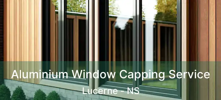  Aluminium Window Capping Service Lucerne - NS