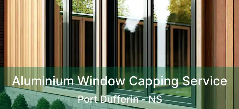  Aluminium Window Capping Service Port Dufferin - NS