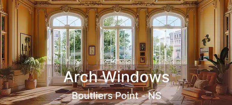  Arch Windows Boutliers Point - NS