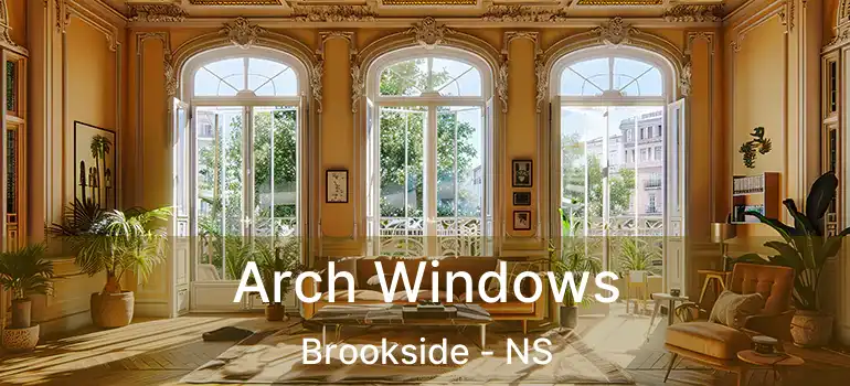  Arch Windows Brookside - NS