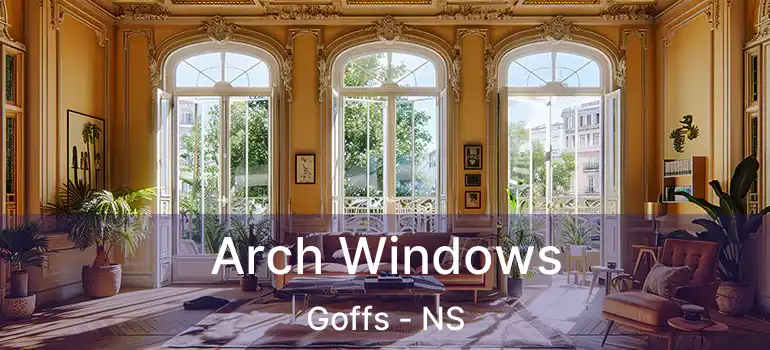  Arch Windows Goffs - NS