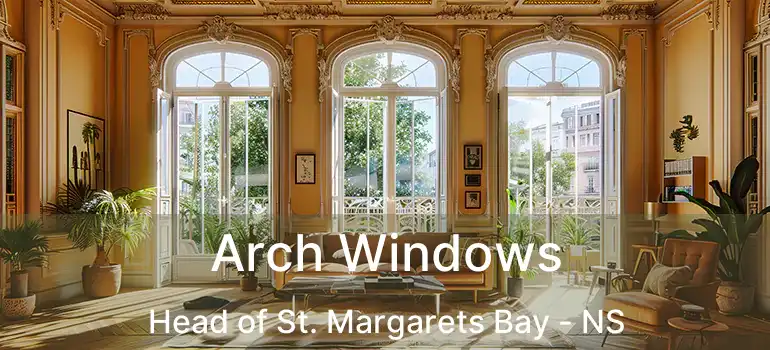  Arch Windows Head of St. Margarets Bay - NS