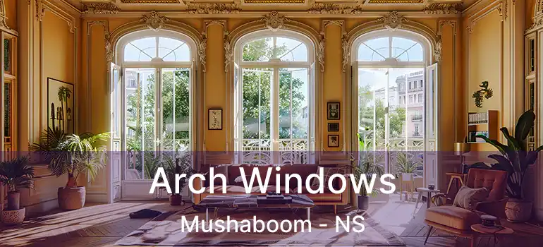  Arch Windows Mushaboom - NS