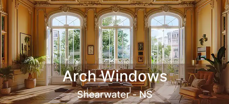  Arch Windows Shearwater - NS