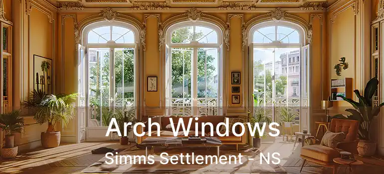  Arch Windows Simms Settlement - NS