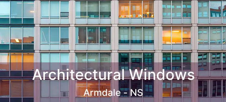  Architectural Windows Armdale - NS