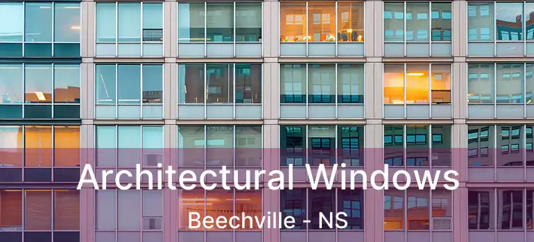  Architectural Windows Beechville - NS