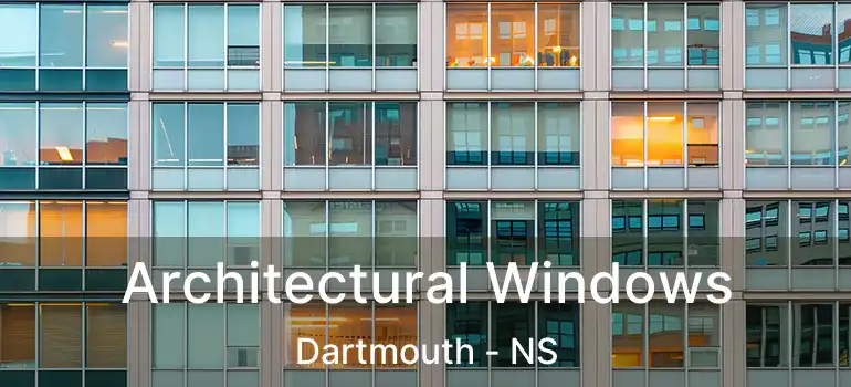  Architectural Windows Dartmouth - NS