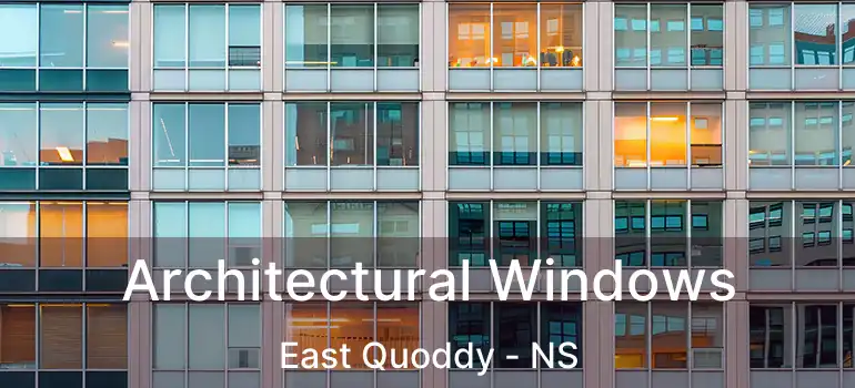  Architectural Windows East Quoddy - NS