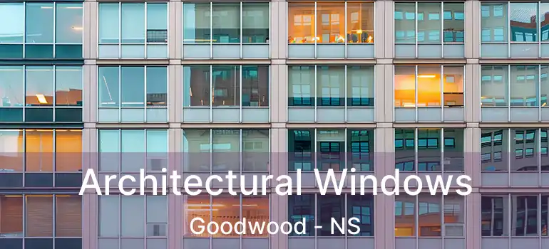  Architectural Windows Goodwood - NS