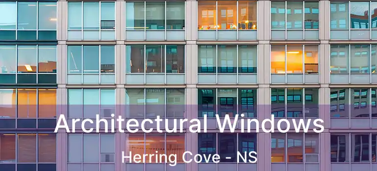  Architectural Windows Herring Cove - NS