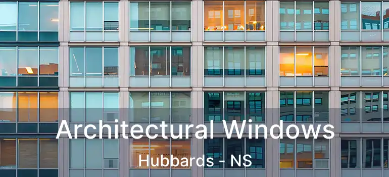  Architectural Windows Hubbards - NS