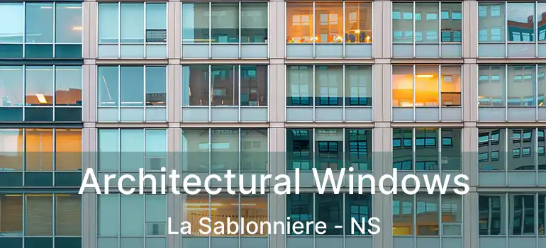  Architectural Windows La Sablonniere - NS