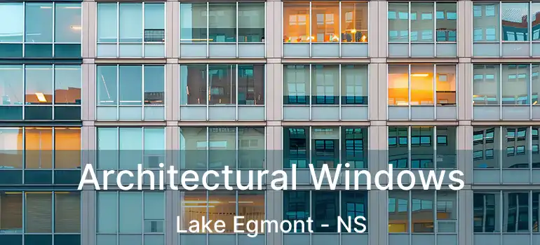  Architectural Windows Lake Egmont - NS