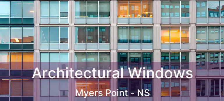  Architectural Windows Myers Point - NS