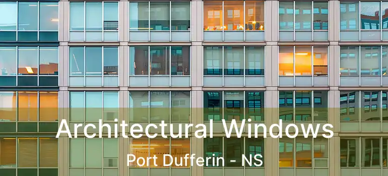  Architectural Windows Port Dufferin - NS