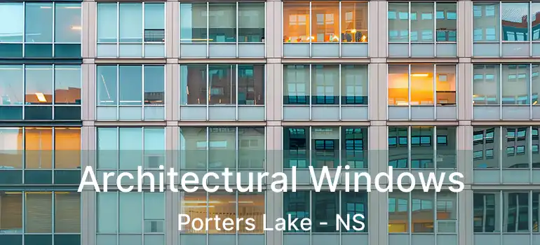  Architectural Windows Porters Lake - NS