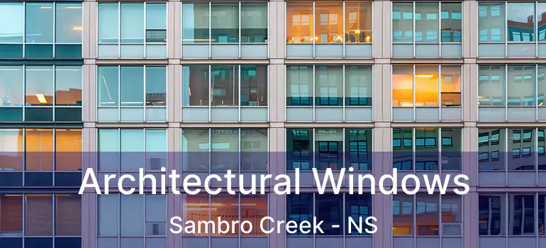  Architectural Windows Sambro Creek - NS