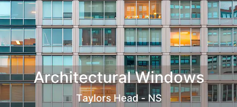  Architectural Windows Taylors Head - NS