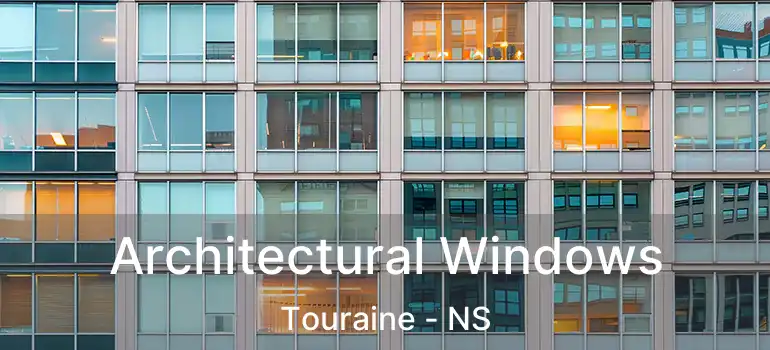  Architectural Windows Touraine - NS