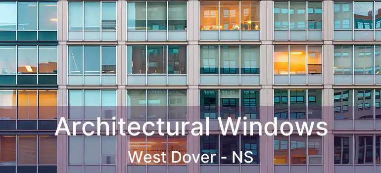  Architectural Windows West Dover - NS